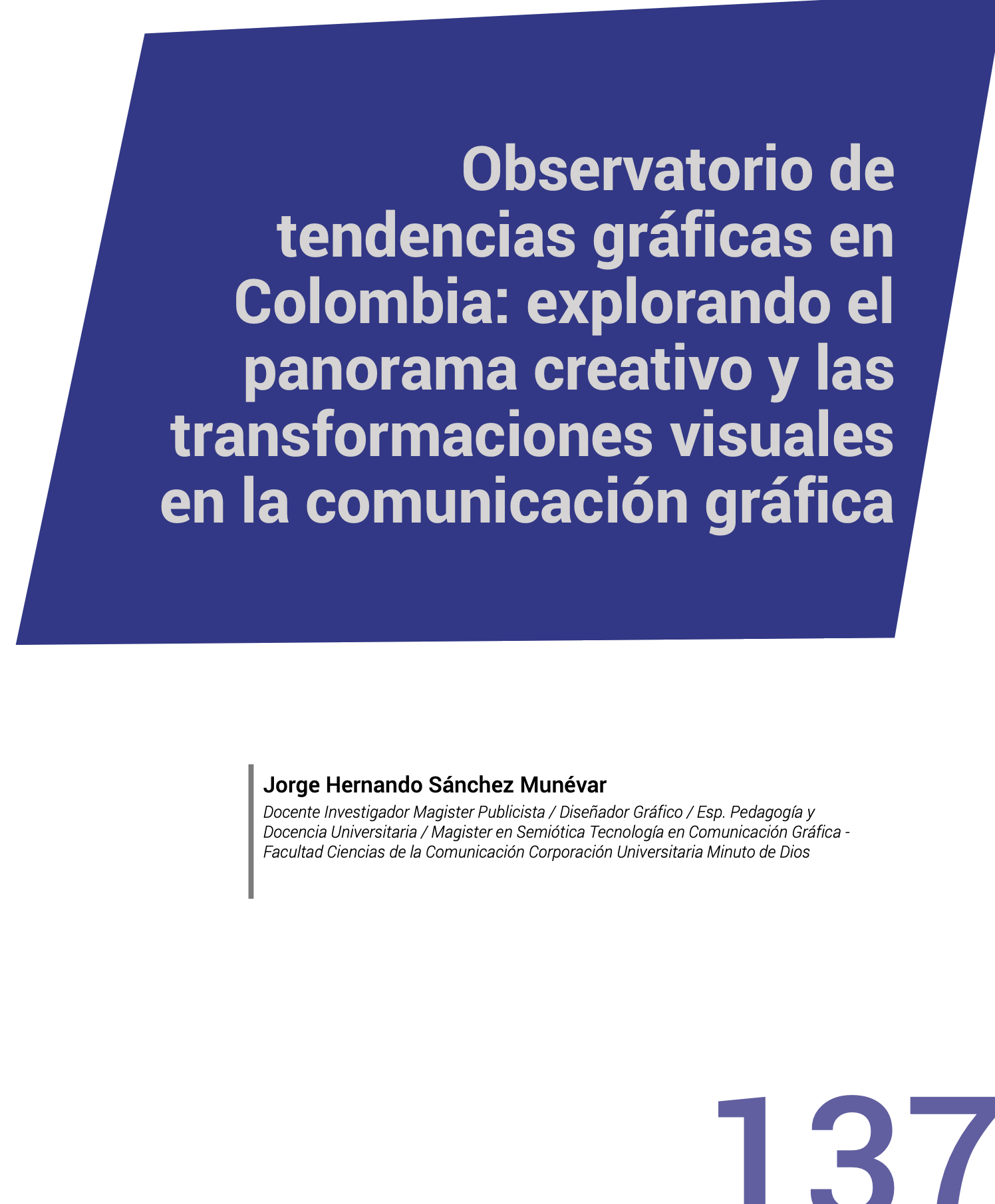 Observatorio de tendencias gráficas en Colombia