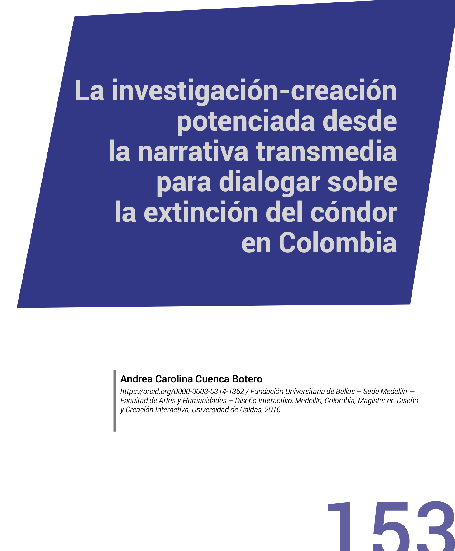 La investigación-creación potenciada desde la narrativa transmedia para dialogar sobre la extinción del cóndor en Colombia