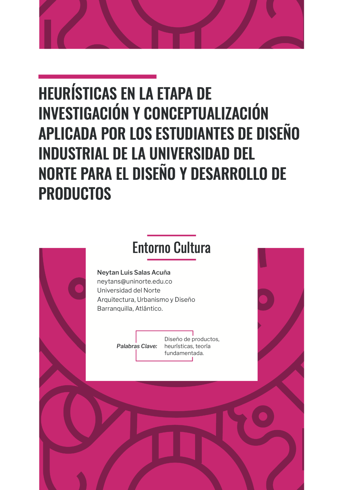 Heurísticas en la etapa de investigación y conceptualización aplicada por los estudiantes de diseño industrial de la Universidad del Norte para el diseño y desarrollo de productos