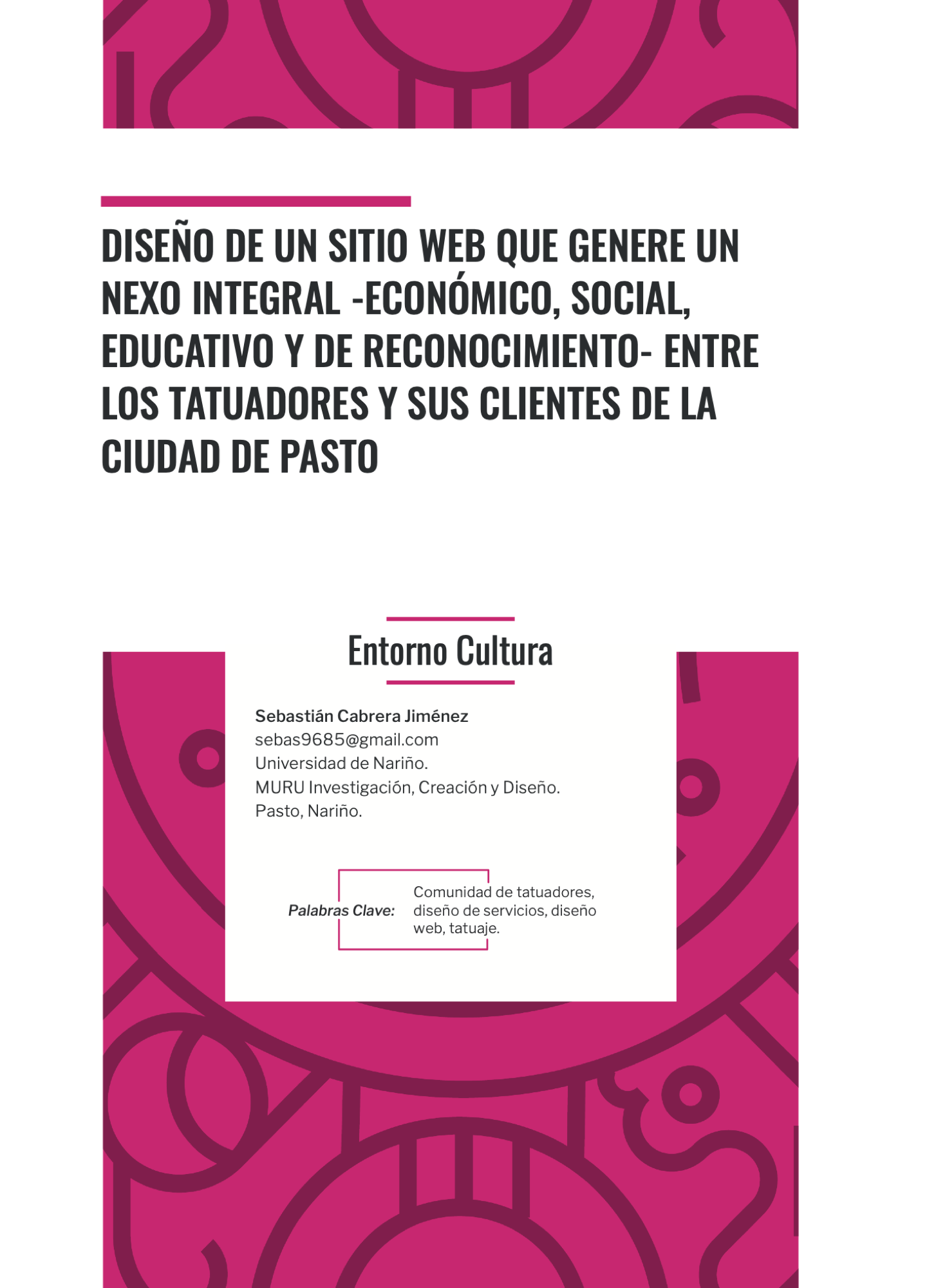 Diseño de un sitio web que genere un nexo integral -económico, social, educativo y de reconocimiento- entre los tatuadores y sus clientes de la ciudad de Pasto