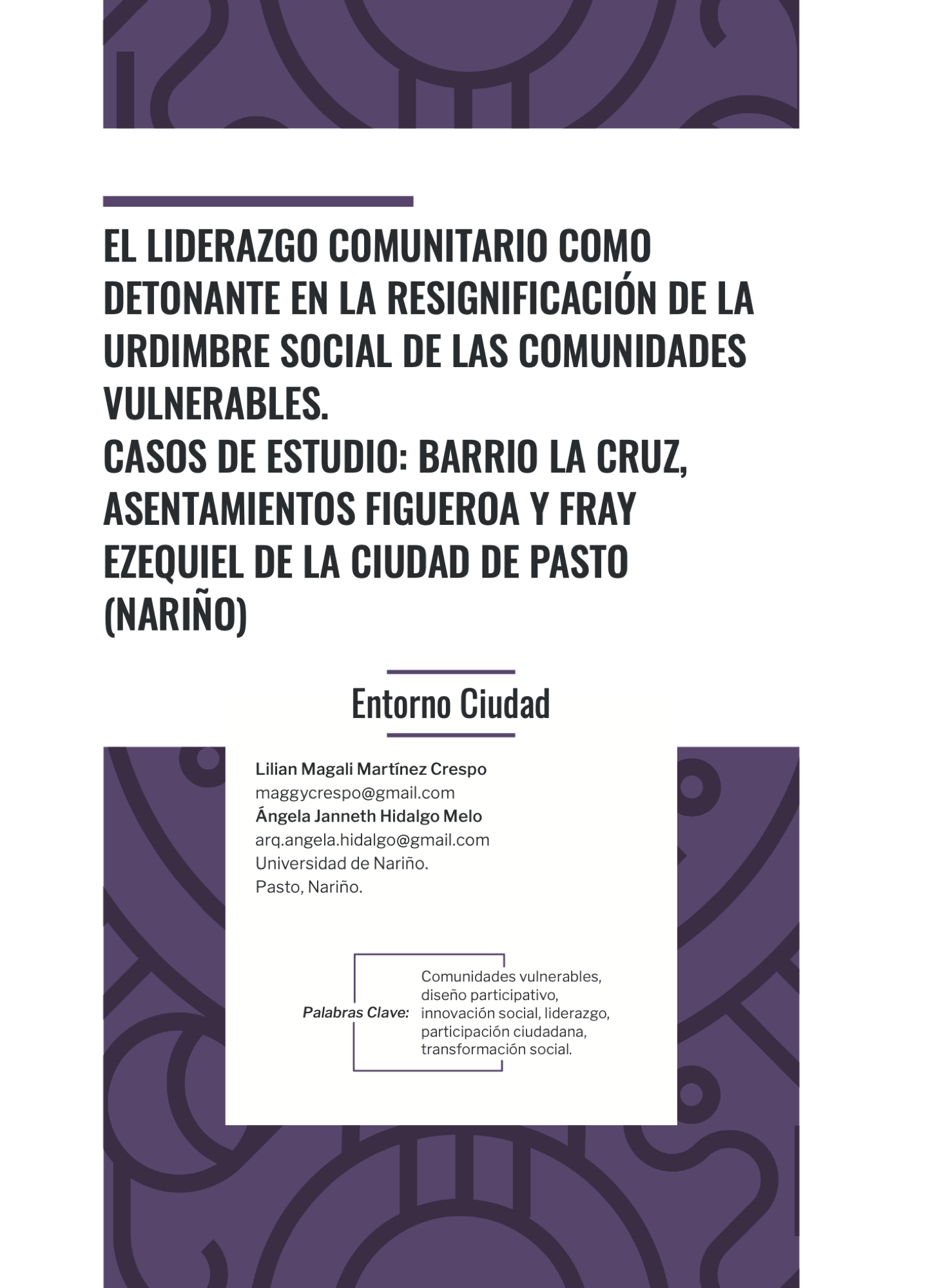 El liderazgo comunitario como detonante en la resignificación de la urdimbre social de las comunidades vulnerables