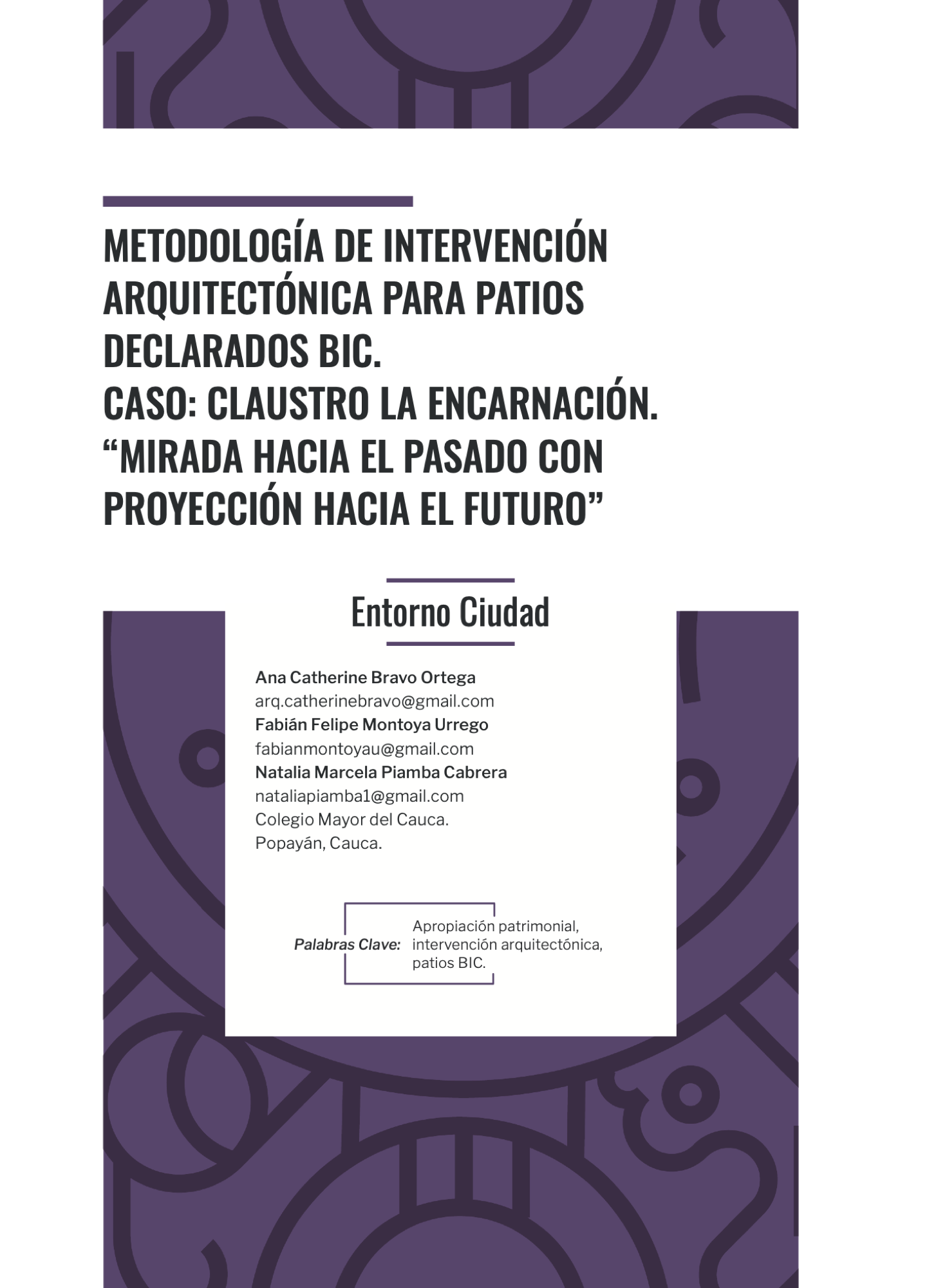 Metodología de intervención arquitectónica para patios declarados Bic