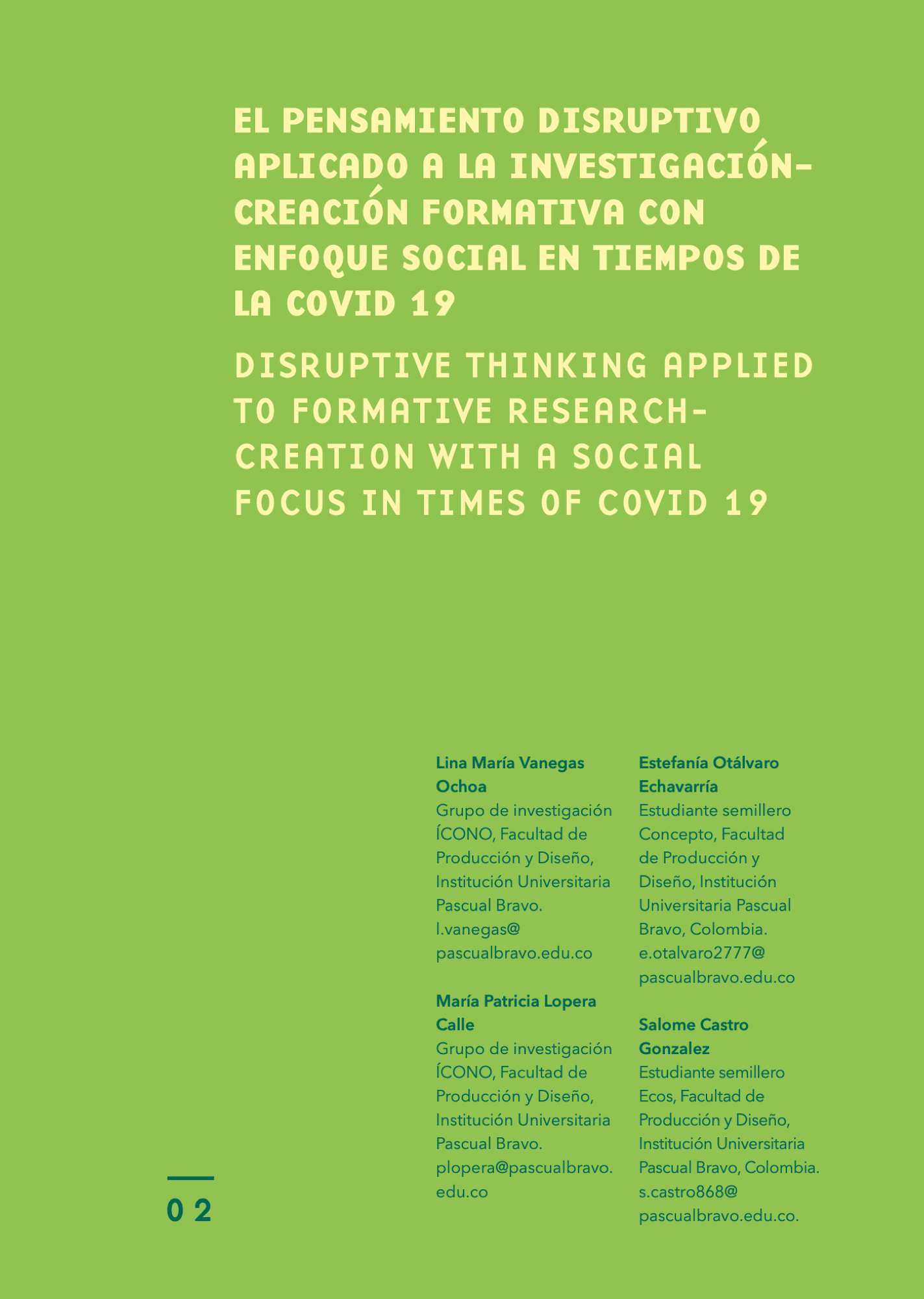 El pensamiento disruptivo aplicado a la investigación-creación formativa con enfoque social en tiempos de La Covid 19
