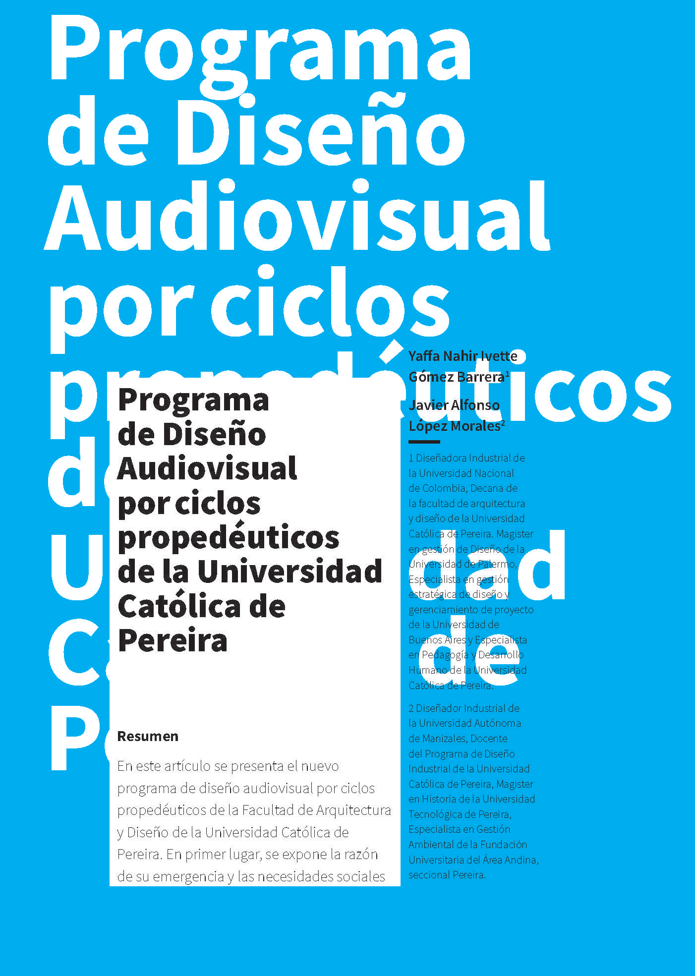 ¿Y ahora qué hacemos? Evolución de un proyecto curricular del Programa de Diseño Industrial de la Universidad Católica de Pereira