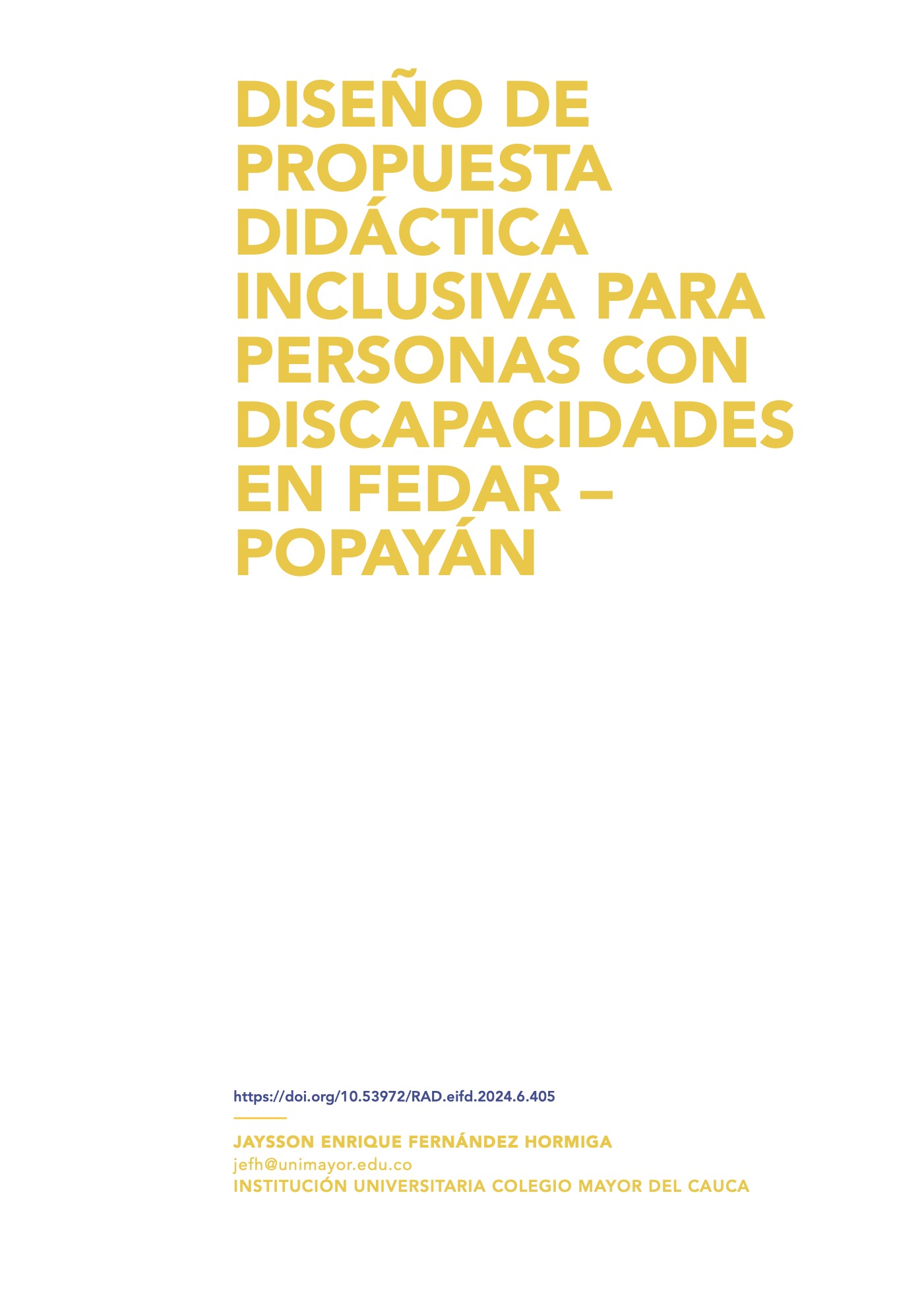 Diseño de propuesta didáctica inclusiva para personas con discapacidades en Fedar – Popayán