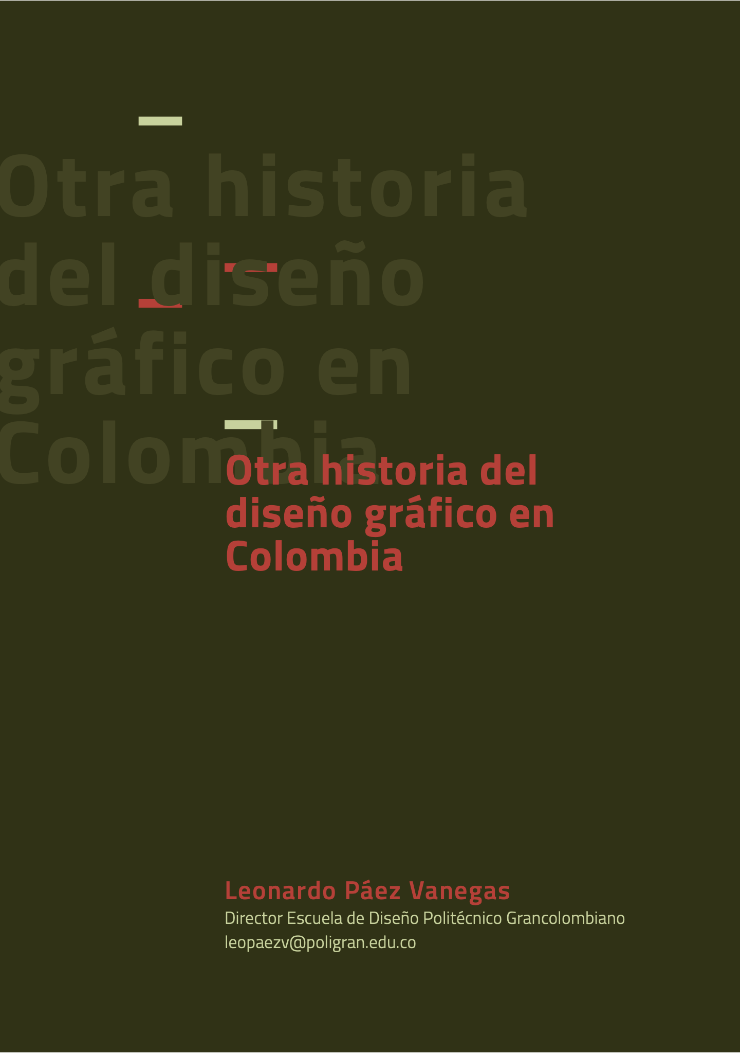 Otra historia del diseño gráfico en Colombia