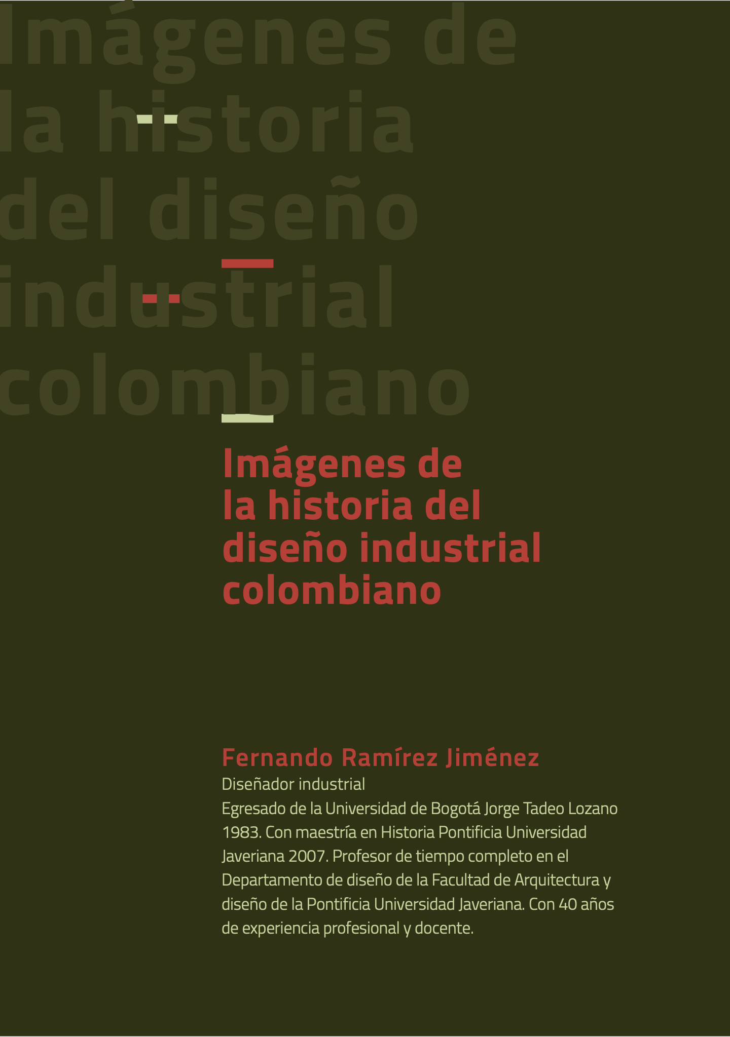 Imágenes de la historia del diseño industrial colombiano